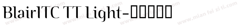 BlairITC TT Light字体转换
